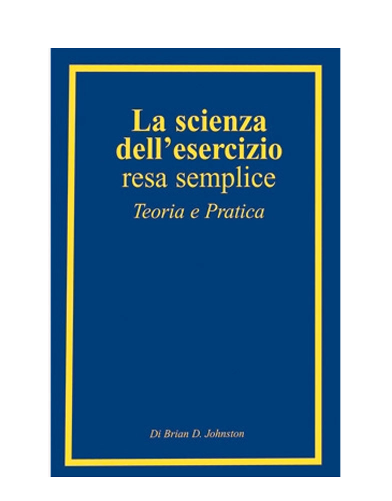 La Scienza Dell Esercizio Por Ciccarelli Editore